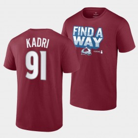 Colorado Avalanche Nazem Kadri 2022 Stanley Cup Playoffs Slogan Garnet #91 T-Shirt