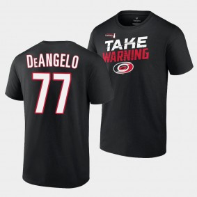 Carolina Hurricanes Tony DeAngelo 2022 Stanley Cup Playoffs Slogan Black #77 T-Shirt